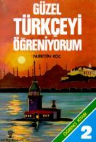 Güzel Türkçeyi Öğreniyorum Öğrenci Kitabı 2