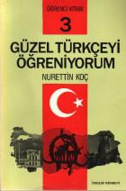 Güzel Türkçeyi Öğreniyorum Öğrenci Kitabı 3