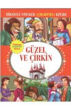 Güzel ve Çirkin Hikayeli Sticker (Çıkartma) Kitabı