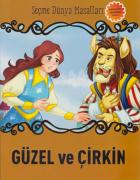 Güzel ve Çirkin-Seçme Dünya Masalları