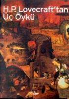 H.P. Lovecraft’tan Üç Öykü