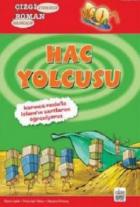 Hac Yolcusu; Karınca Rasin İle İslamın Şartlarını Öğreniyoruz