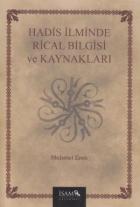 Hadis İlminde Rical Bilgisi ve Kaynakları