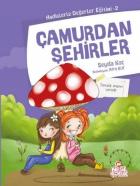 Hadislerle Değerler Eğitimi 2- Çamurdan Şehirler