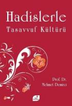 Hadislerle Tasavvuf Kültürü