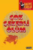 Hafiye Karılar Çok Şekerli Ölüm