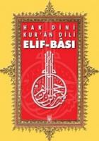 Hak Dini Kur’an Dili Elif - Bası