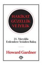 Hakikat Güzellik ve İyilik