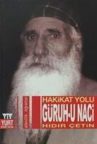 Hakikat Yolu - Güruh-u Naci