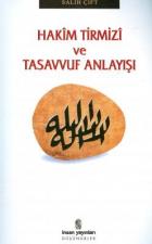 Hakim Tirmizi ve Tasavvuf Anlayışı