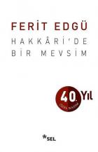 Hakkari'de Bir Mevsim (40.Yıl Özel Baskı)