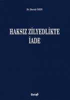 Haksız Zilyedlikte İade