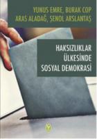 Haksızlıklar Ülkesinde Sosyal Demokrasi