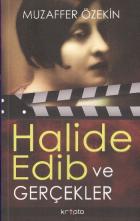 Halide Edib ve Gerçekler