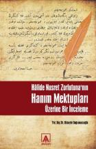 Halide Nusret Zorlutuna’nın Hanım Mektupları Üzerine Bir Deneme