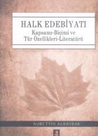 Halk Edebiyatı Kapsamı Biçimi ve Tür Özellikleri Literatürü