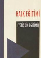 Halk Eğitimi  (Yetişkin Eğitimi)