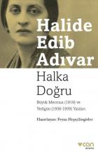 Halka Doğru-Büyük Mecmua (1919) ve Yedigün (1936-1939) Yazıları