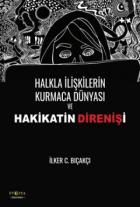 Halkla İlişkilerin Kurmaca Dünyası ve Hakikatin Direnişi