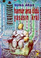 Hamur Ana Öldü Yaşasın Kral