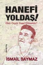 Hanefi Yoldaş-Gizli Örgüt Nasıl Çökertilir