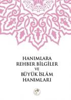 Hanımlara Rehber Bilgiler ve Büyük İslam Hanımları Ciltli