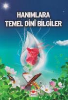 Hanımlara Temel Dini Bilgiler