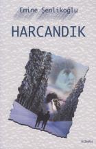 Harcandık