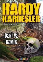 Hardy Kardeşler-4: Deri ve Kemik