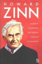 Hareket Halindeki Bir Trende Tarafsız Olamazsınız (Ciltli)