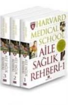 Harvard Medical School - Aile Sağlık Rehberi (3 Cilt)