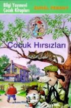 Hassas Burun Dedektif Bürosu-1. Kitap: Çocuk Hırsızları