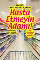 Hasta Etmeyin Adamı