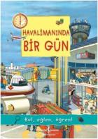 Havalimanında Bir Gün - Bul-Eğlen-Öğren