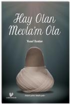 Hay Olan Mevla'm Ola