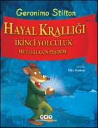 Hayal Krallığı-İkinci Yolculuk Mutluluğun Peşinde