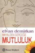 Hayalden Gerçeğe Mutluluk