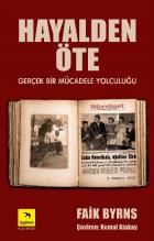 Hayalden Öte (Gerçek Bir Mücadele Yolculuğu)