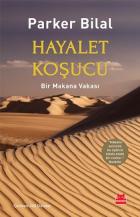 Hayalet Koşucu-Bir Makana Vakası