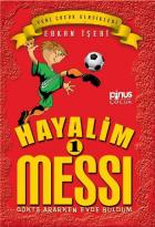 Hayalim Messi 1 Gökte Ararken Evde Buldum