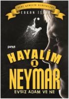 Hayalim Neymar-1 Evsiz Adam ve Ne