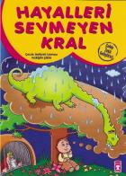 Hayalleri Sevmeyen Kral