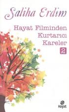 Hayat Filminden Kurtarıcı Kareler 2