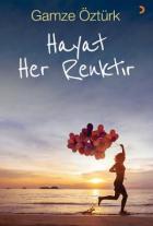 Hayat Her Renktir