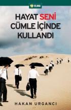 Hayat Seni Cümle İçinde Kullandı