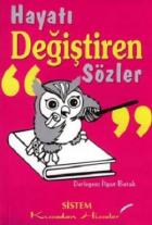 Hayatı Değiştiren Sözler