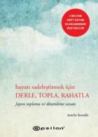 Hayatı Sadeleştirmek İçin Derle Topla Rahatla