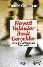 Hayatı Yalanlar Basit Gerçekler