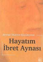 Hayatım İbret Aynası