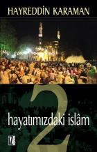 Hayatımızdaki İslam 2